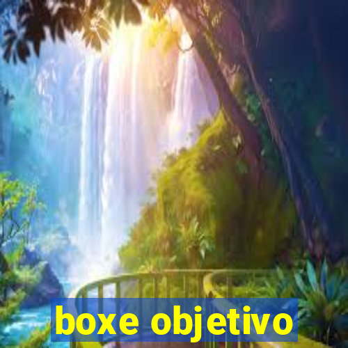 boxe objetivo